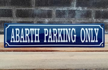 Abarth parking only, Verzamelen, Merken en Reclamevoorwerpen, Verzenden, Nieuw