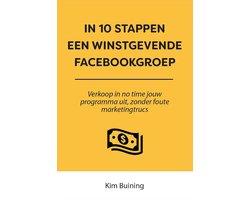 Boek In 10 Stappen Een Winstgevende Facebookgroep 9789493187, Verzenden, Zo goed als nieuw