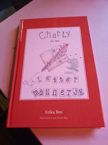 Charly en het lettermannetje - Elco Bos 9789085704713, Verzenden, Zo goed als nieuw, Elco Bos