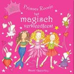 Prinses Roosje / Het magisch verkleedfeest / Prinses Roosje, Verzenden, Gelezen, Dawn Apperley