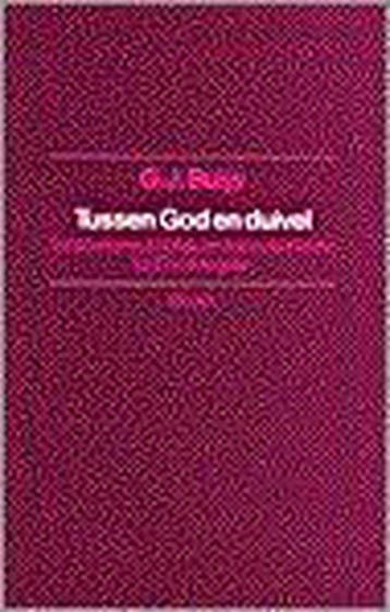 TUSSEN GOD EN DUIVEL - G.J. Buijs 9789053525012, Boeken, Verzenden, Gelezen, G.J. Buijs