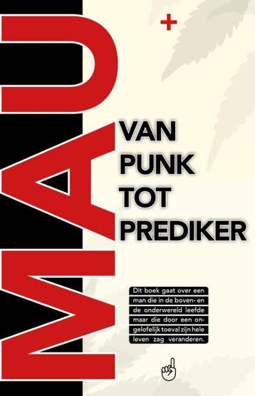 Mau, van punk tot prediker - Jan Mourits 9789090376295, Verzenden, Gelezen, Jan Mourits