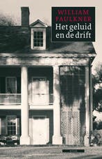 Het geluid en de drift / LJ Veen Klassiek 9789045016344, Boeken, Verzenden, Zo goed als nieuw, William Faulkner