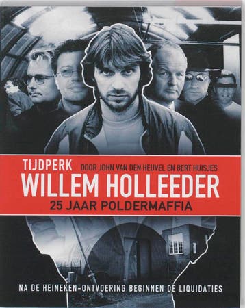 Willem Holleeder - Bert Huisjes 9789085107972, Boeken, Verzenden, Gelezen, Bert Huisjes