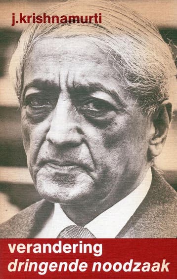 Verandering dringende noodzaak - Jiddu Krishnamurti - 978906, Boeken, Esoterie en Spiritualiteit, Verzenden, Nieuw
