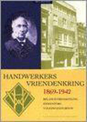 Handwerkers vriendenkring 1869-1942 9789072810212 A. Caransa, Verzenden, Gelezen, A. Caransa
