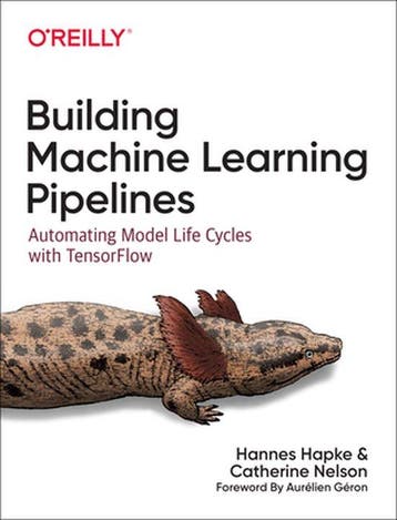 Building Machine Learning Pipelines Automating Model Life, Boeken, Verzenden, Gelezen, Catherine Nelson
