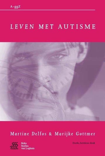 9789031391820 Van A tot ggZ - Leven met autisme, Boeken, Psychologie, Verzenden, Zo goed als nieuw, Martine F. Delfos