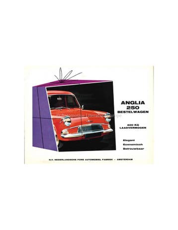 1961 FORD ANGLIA 250 BESTELWAGEN BROCHURE NEDERLANDS, Nieuw, Ford, Author
