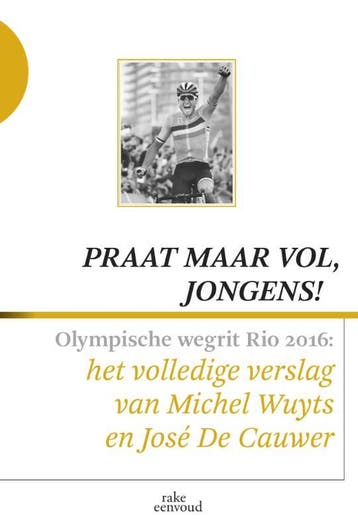 Praat maar vol, jongens! - Wim te Brake 9789082676808, Verzenden, Gelezen, Wim te Brake