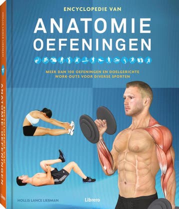 Encyclopedie van anatomie oefeningen - Hollis Lance Liebman, Verzenden, Zo goed als nieuw, Hollis Lance Liebman