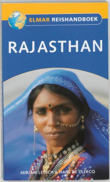 Reishandboek / Rajasthan / Elmar reishandboek - Mirjam, Boeken, Verzenden, Gelezen, Mirjam Letsch