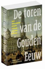 De toren van de Gouden Eeuw 9789044634785, Verzenden, Gelezen, Gabri van Tussenbroek
