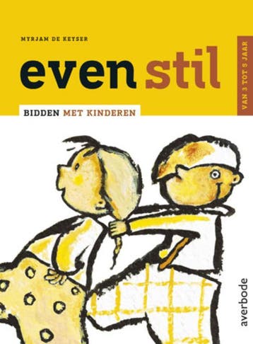 Even stil / Even stil - Myrjam de Keyser 9789031733323, Boeken, Verzenden, Zo goed als nieuw, Myrjam de Keyser