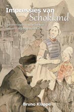 9789492247674 Impressies van Schokland Bruno Klappe, Boeken, Schoolboeken, Verzenden, Nieuw, Bruno Klappe