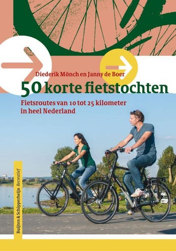 50 Korte Fietstochten In Nederland | Nieuw, Ophalen of Verzenden, Nieuw, Diederik Mönch; Janny Boer