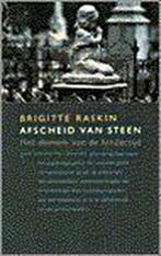 Afscheid van steen 9789050183291 B. Raskin, Verzenden, Gelezen, B. Raskin