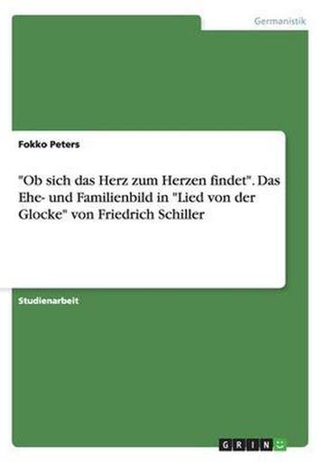 9783656834410 Ob sich das Herz zum Herzen findet. Das Ehe..., Verzenden, Nieuw, Fokko Peters