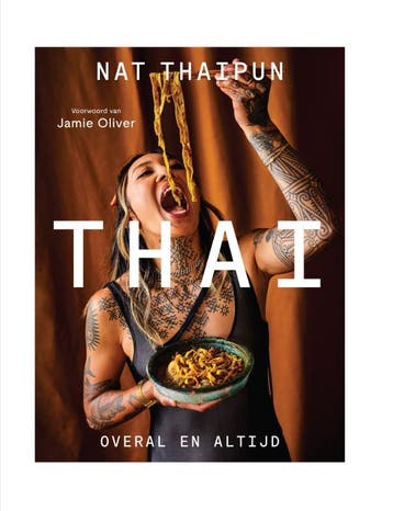Thai; Overal En Altijd | Nat Thaipun | Nieuw, Boeken, Kookboeken, Ophalen of Verzenden, Nieuw, Nat Thaipun