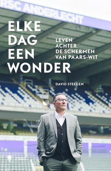 Elke dag een wonder - David Steegen 9789089318527, Verzenden, Gelezen, David Steegen