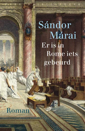 Er is in Rome iets gebeurd 9789028426634 Sándor Márai, Verzenden, Zo goed als nieuw, Sándor Márai