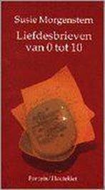Liefdesbrieven van 0 tot 10 9789026109904 S. Morgenstern, Verzenden, Gelezen, S. Morgenstern