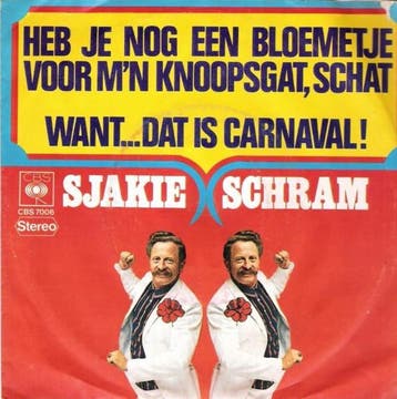 vinyl single 7 inch - Sjakie Schram - Heb Je Nog Een Bloe..., Verzenden, Zo goed als nieuw, 7 inch, Pop