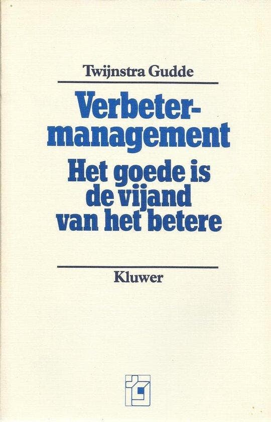 Verbetermanagement 9789026712203 Twijnstra Gudde, Boeken, Economie, Management en Marketing, Gelezen, Verzenden
