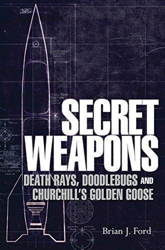 Secret Weapons - Brian J. Ford 9781849083904, Verzenden, Zo goed als nieuw, Brian J. Ford