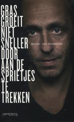 Gras groeit niet sneller door aan de sprietjes te trekken, Boeken, Verzenden, Zo goed als nieuw, Marcel van Roosmalen