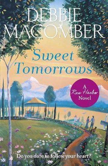 Sweet Tomorrows - Debbie Macomber 9780099595069, Boeken, Verzenden, Gelezen, Debbie Macomber