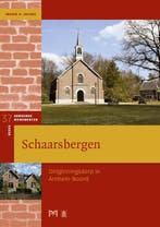 Schaarsbergen. Ontginningsdorp in Arnhem-Noord 9789053455852, Verzenden, Zo goed als nieuw, Ingrid D. Jacobs