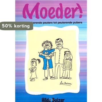 Buizer, Moeder - Hilde Buizer-Schakel 9789490959104, Verzenden, Gelezen, Hilde Buizer-Schakel