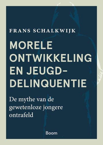 9789024442768 Morele ontwikkeling en jeugddelinquentie, Verzenden, Nieuw, Frans Schalkwijk
