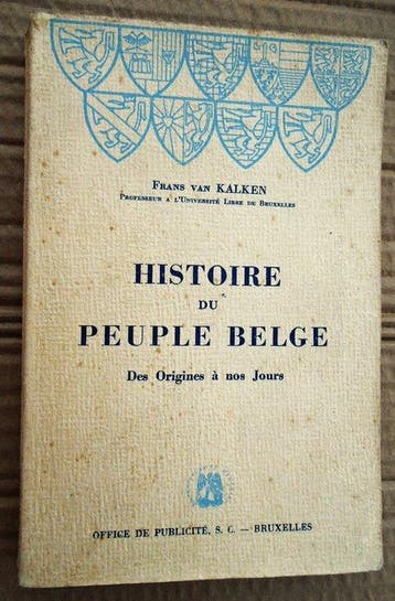 Frans van Kalken (1881-1961) - Histoire du Peuple Belge, des