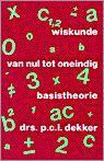 Wiskunde van nul tot oneindig - P.C.L. Dekker 9789062830237, Verzenden, Gelezen, P.C.L. Dekker