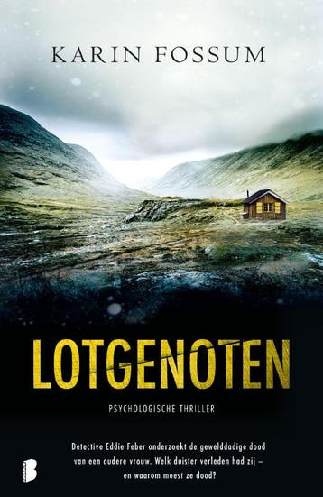 Lotgenoten / Eddie Feber / 1 - Karin Fossum 9789022595060, Verzenden, Zo goed als nieuw, Karin Fossum