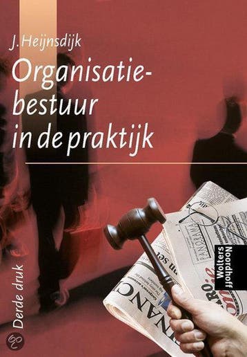 Organisatiebestuur in de praktijk - J. Heijnsdijk, Verzenden, Gelezen, J. Heijnsdijk