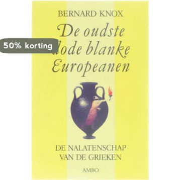 De oudste dode blanke Europeanen - B. Knox 9789026313080, Boeken, Verzenden, Gelezen, B. Knox