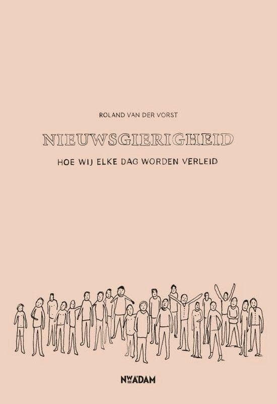 Nieuwsgierigheid, Boeken, Literatuur, Ophalen of Verzenden