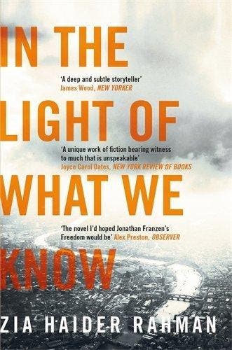 In the light of what we know - Zia Haider Rahman, Verzenden, Gelezen, Zia Haider Rahman