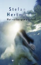Het verborgen weefsel 9789023427803 Stefan Hertmans, Boeken, Verzenden, Gelezen, Stefan Hertmans