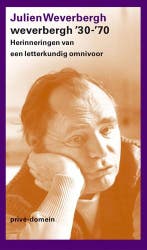 Weverbergh 30-70 / Privé-domein / 260 9789029563277, Verzenden, Gelezen, J. Weverbergh