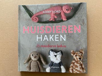 Huisdieren haken - 25 minidieren haken - diverse technieken, Boeken, Verzenden, Zo goed als nieuw, Breien en Haken