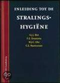 Inleiding tot de stralingshygiene druk 1 9789035222601, Boeken, Zo goed als nieuw
