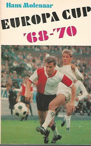 Hans Molenaar - Europa Cup ‘68 - ‘70, Verzenden, Nieuw