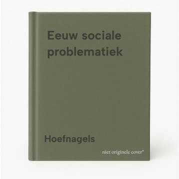 Eeuw sociale problematiek - Hoefnagels 9789014023939, Boeken, Verzenden, Gelezen, Hoefnagels