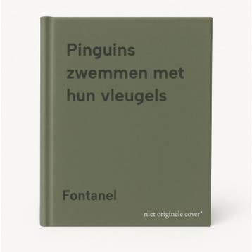 Pinguins zwemmen met hun vleugels - Fontanel 9789053290118, Boeken, Kinderboeken | Kleuters, Verzenden, Gelezen, Fontanel