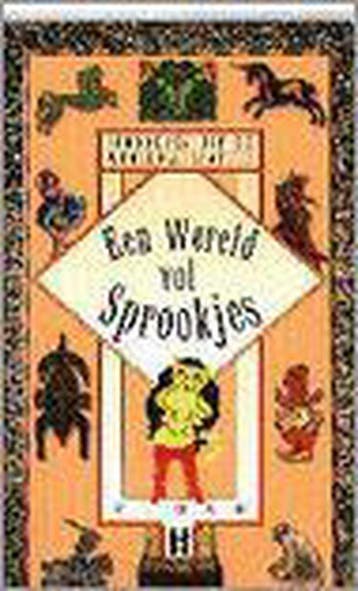 Een wereld vol sprookjes / Sprookjes uit de wereldliteratuur, Boeken, Verzenden, Gelezen