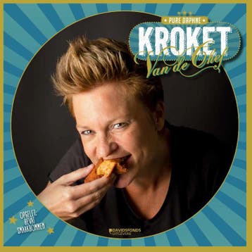 Kroket van de chef - Daphne Aers 9789059086180, Verzenden, Zo goed als nieuw, Daphne Aers